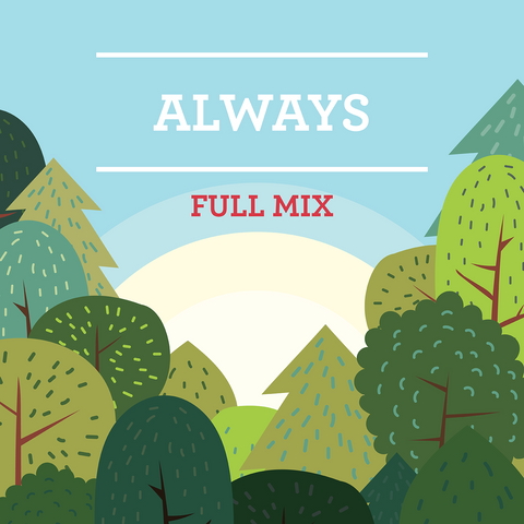 Always Full Mix (Download)