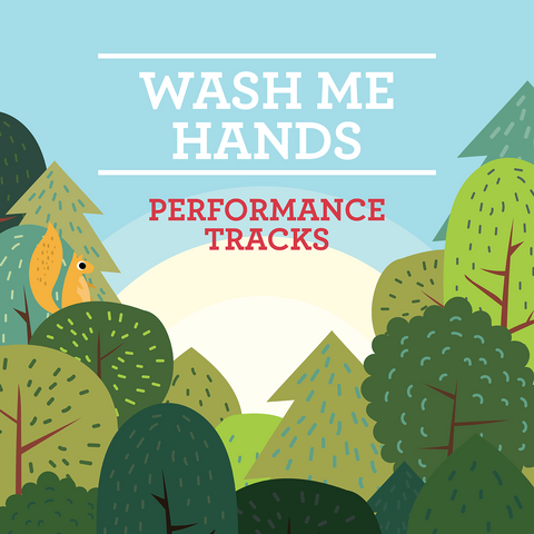 Wash Me Hands Performance Tracks (Download)