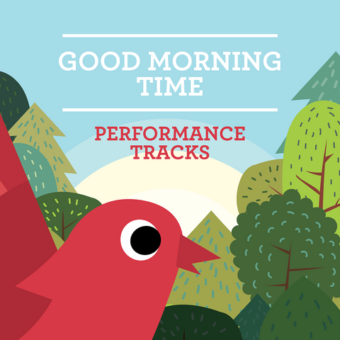Good Morning Time Performance Tracks (Download)