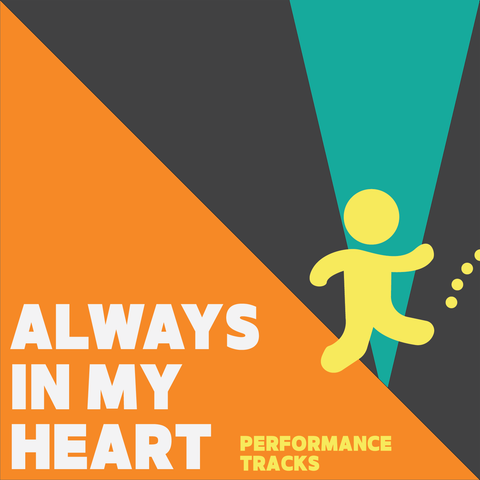 Always in my Heart Performance Tracks (Download)
