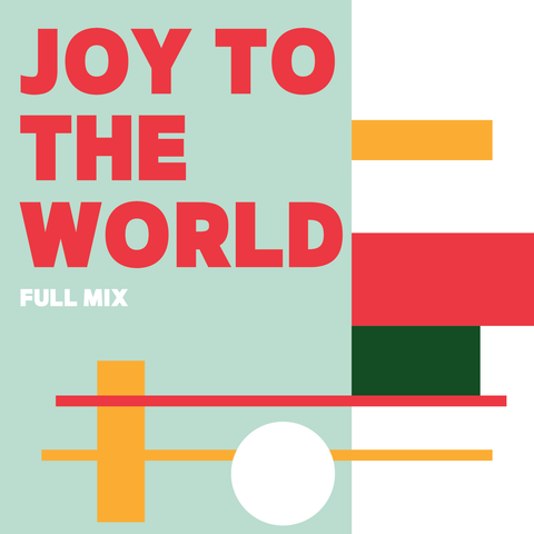 Joy to the World Full Mix (Download)