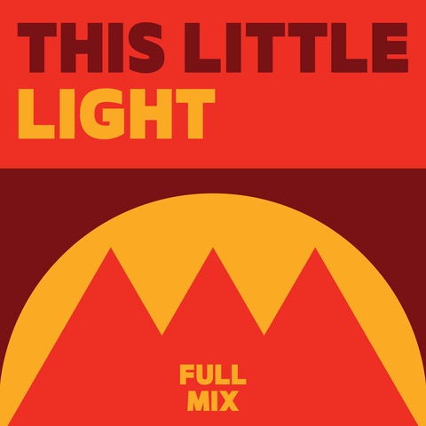 This Little Light Full Mix (Download)