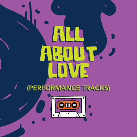 All About Love Performance Tracks (Download)