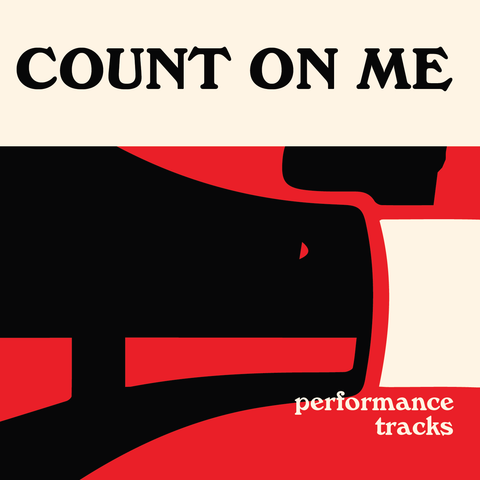 Count on Me Performance Tracks (Download)