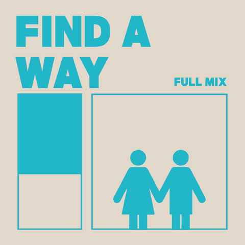 Find a Way Full Mix (Download)
