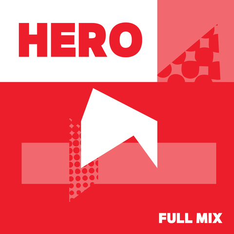Hero Full Mix (Download)
