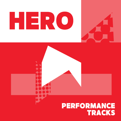 Hero Performance Tracks (Download)