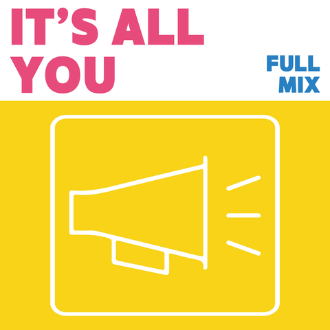 It's All You Full Mix (Download)