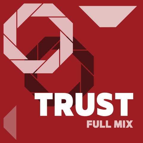 TRUST Full Mix (Download)