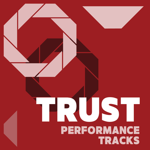 TRUST Performance Tracks (Download)