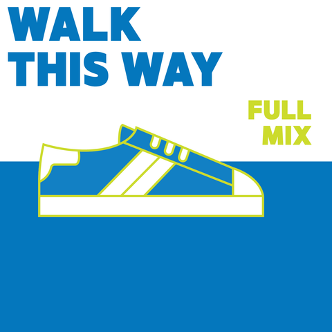 Walk This Way Full Mix (Download)