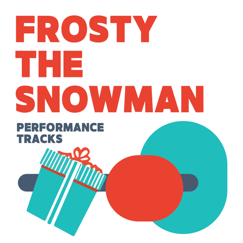 Frosty the Snowman Performance Tracks (Download)