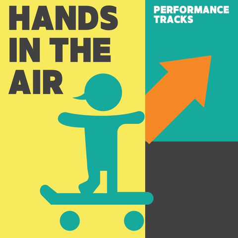 Hands in the Air Performance Tracks (Download)