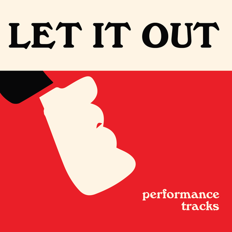 Let it Out Performance Tracks (Download)