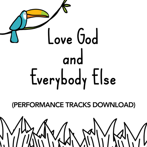 Love God and Everybody Else Performance Tracks (Download)