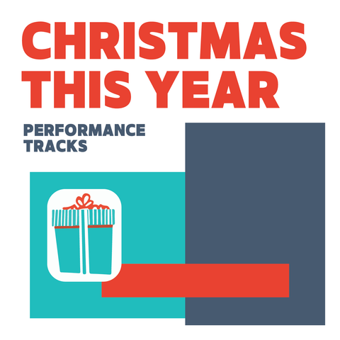 Christmas This Year Performance Tracks (Download)