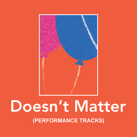 Doesn't Matter Performance Tracks (Download)