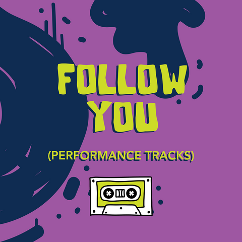 Follow You Performance Tracks (Download)