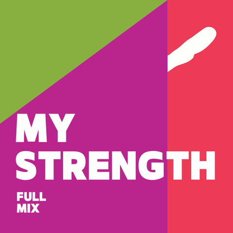 My Strength Full Mix (Download)