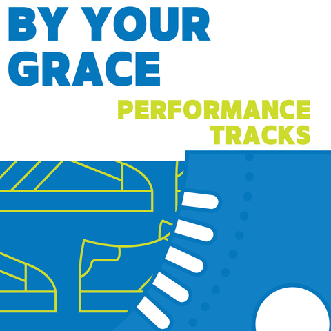 By Your Grace Performance Tracks (Download)
