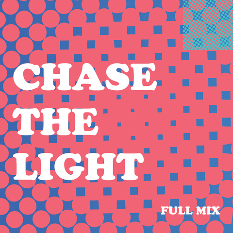 Chase the Light Full Mix (Download)