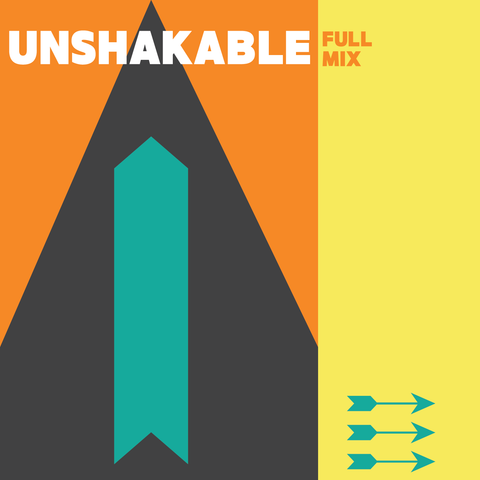 Unshakable Full Mix (Download)
