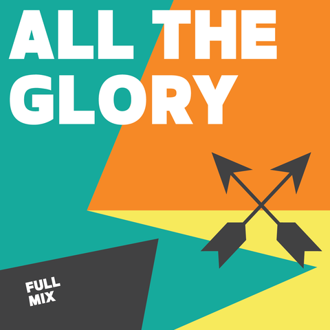 All the Glory Full Mix (Download)