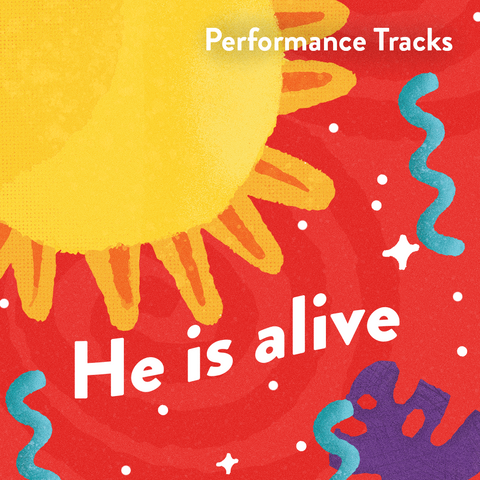 He Is Alive Performance Tracks (Download)