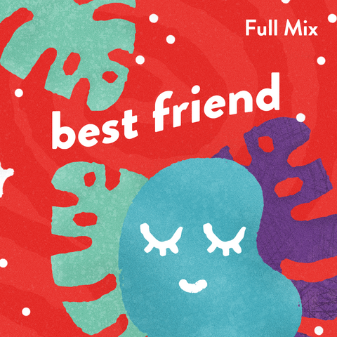 Best Friend Full Mix (Download)