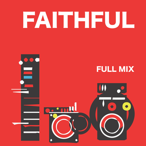 Faithful Full Mix (Download)