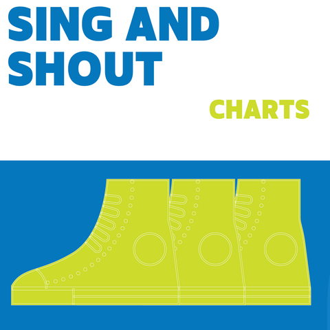 Sing and Shout Charts (Download)