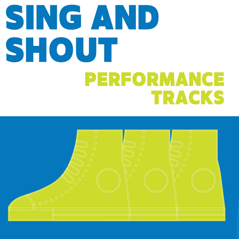 Sing and Shout Performance Tracks (Download)