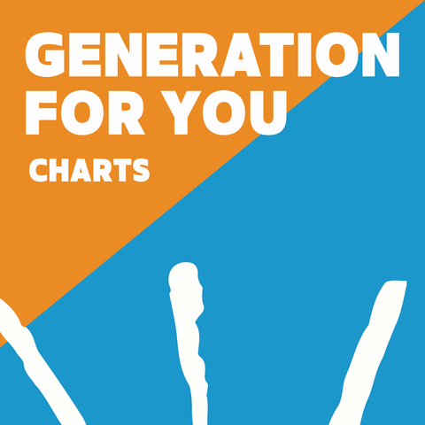Generation for You Charts (Download)