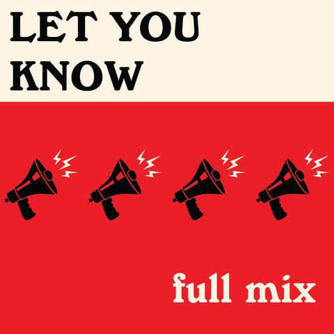Let You Know Full Mix (Download)