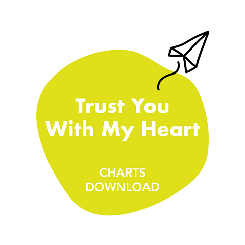 Trust You With My Heart Charts (Download)