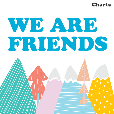 We Are Friends Charts (Download)
