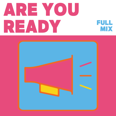 Are You Ready Full Mix (Download)