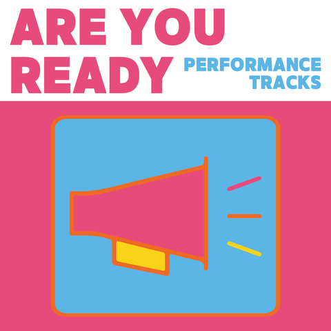 Are You Ready Performance Tracks (Download)