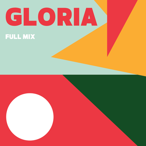 Gloria Full Mix (Download)
