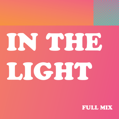 In the Light Full Mix (Download)