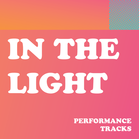 In the Light Performance Tracks (Download)