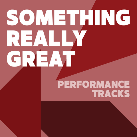 Something Really Great Performance Tracks (Download)