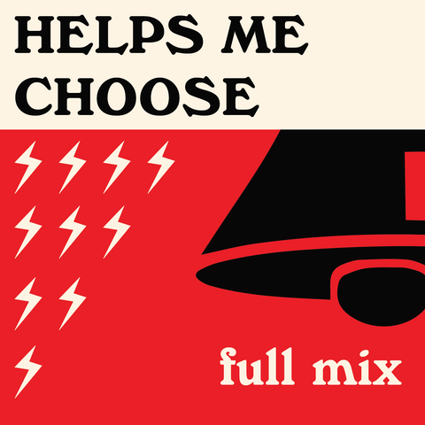 Helps Me Choose Full Mix (Download)