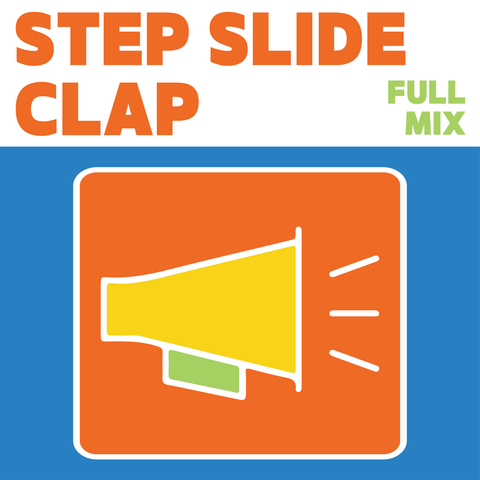 Step Slide Clap Full Mix (Download)