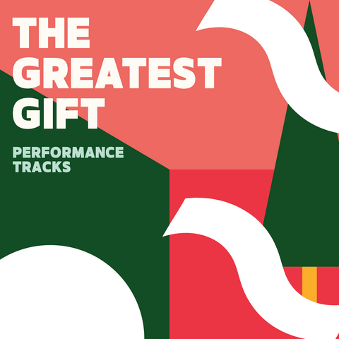 The Greatest Gift Performance Tracks (Download)