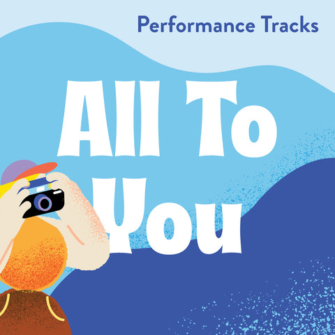 All to You Performance Tracks (Download)