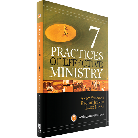 7 Practices of Effective Ministry