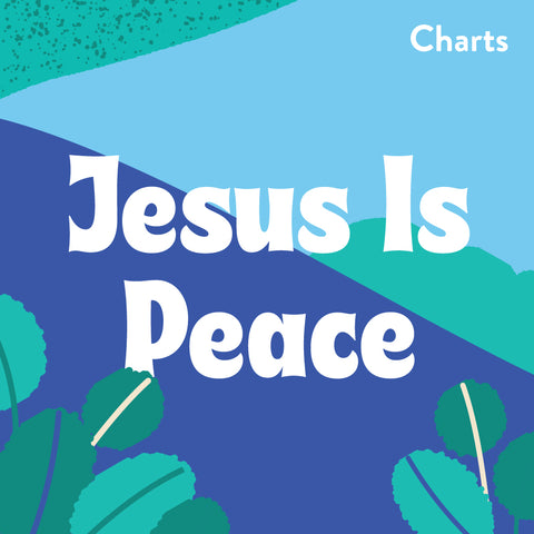 Jesus Is Peace Charts (Download)
