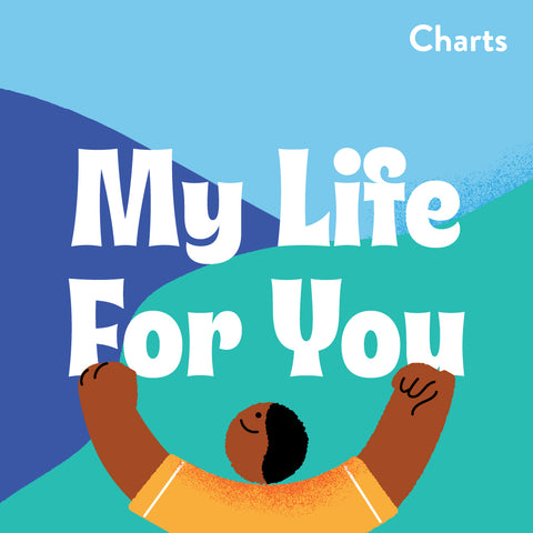 My Life for You Charts (Download)