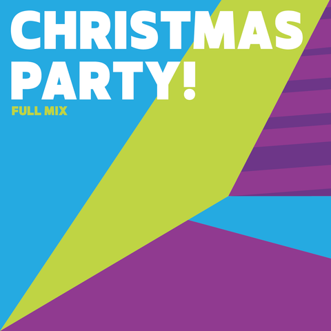 Christmas Party! Full Mix (Download)